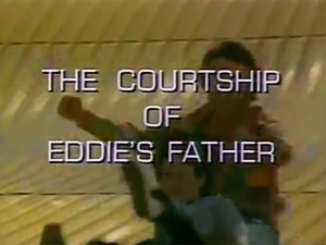 The-Courtship-Of-Eddie's-Father